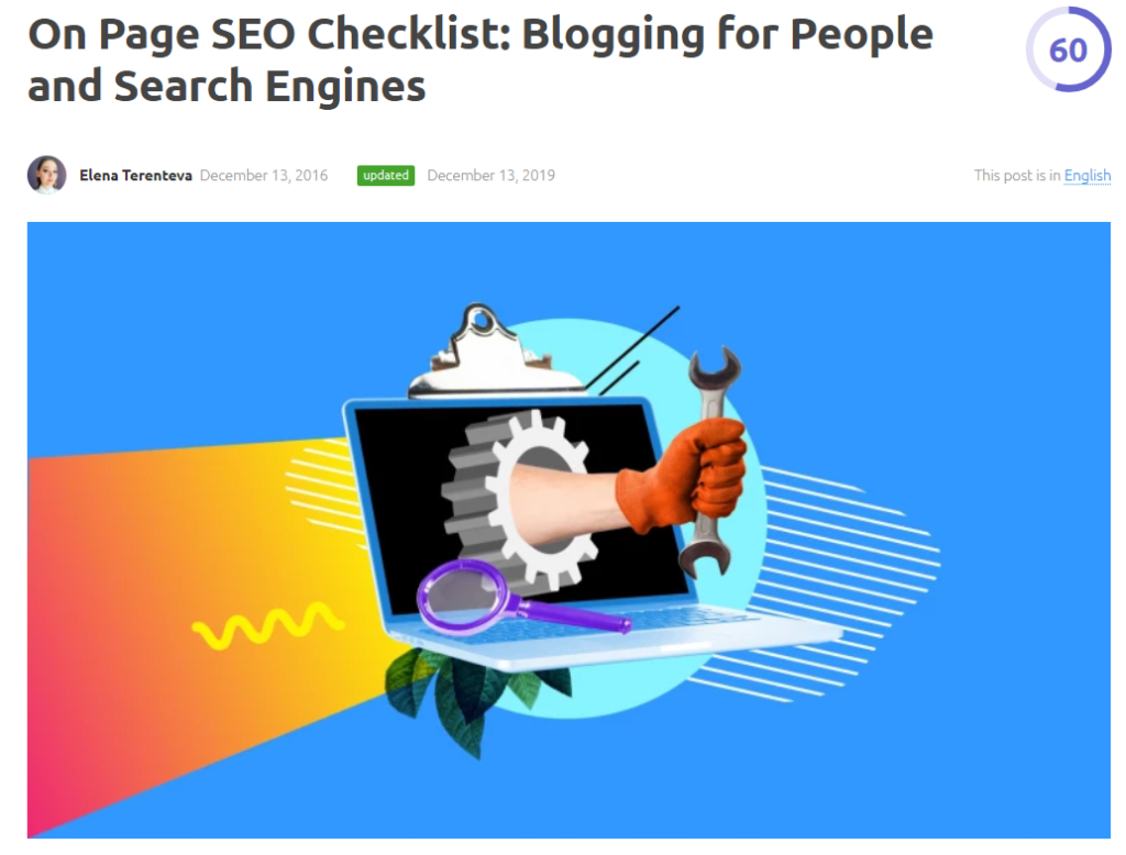 Presenting a blog post as a checklist is a great way to build interest from readers
